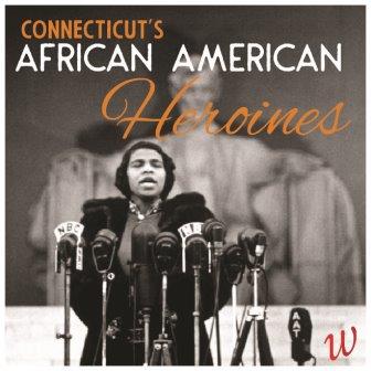 African American Heroines-CT Womens Hall of Fame compressed