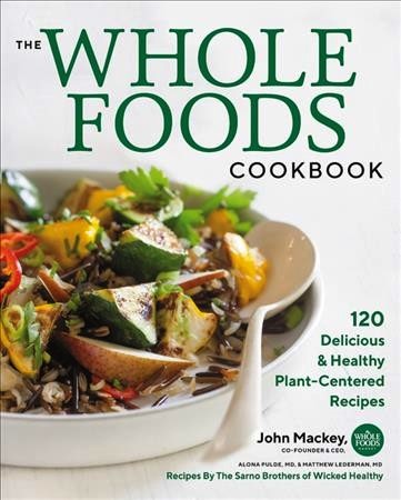 Whole Foods Cookbook Book Cover