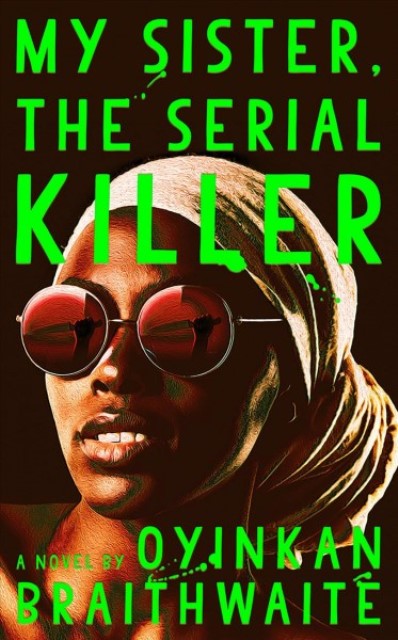 My Sister the Serial Killer Book Cover